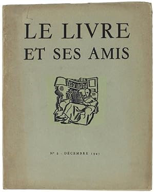 LE LIVRE ET SES AMIS. N° 2 - Décembre 1945.:
