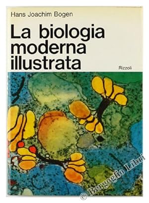 LA BIOLOGIA MODERNA ILLUSTRATA.: