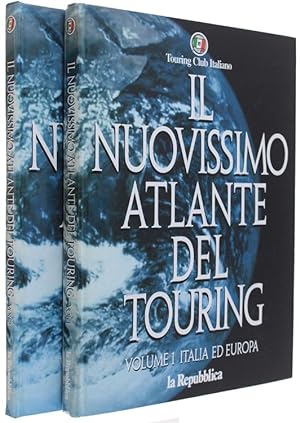 IL NUOVISSIMO ATLANTE DEL TOURING. Volume 1: Italia ed Europa - Volume 2: Paesi extraeuropei.: