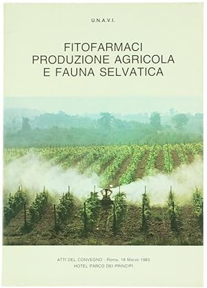 FITOFARMACI, PRODUZIONE AGRICOLA E FAUNA SELVATICA.:
