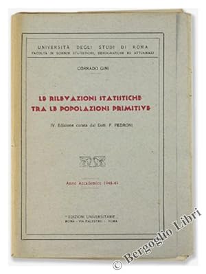 LE RILEVAZIONI STATISTICHE TRA LE POPOLAZIONI PRIMITIVE. Anno Accademico 1948-49.: