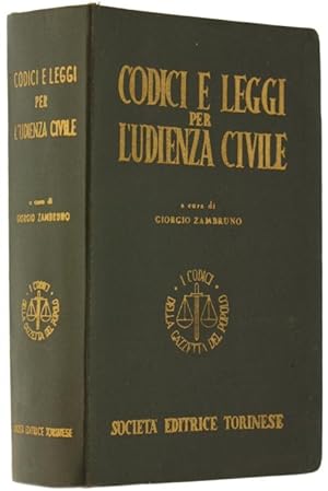 CODICI E LEGGI PER L'UDIENZA CIVILE : Codice civile, Codice di procedura civile, Codice della nav...