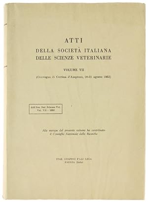 ATTI della Società Italiana delle Scienze Veterinarie. Vol. VII (Convegno di Cortina d'Ampezzo, 2...