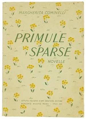 PRIMULE SPARSE. Novelle.: