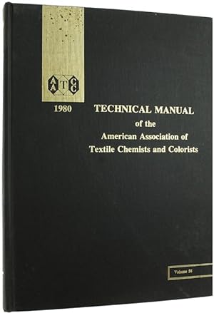 AATCC TECHNICAL MANUAL. Volume 56, 1980.: