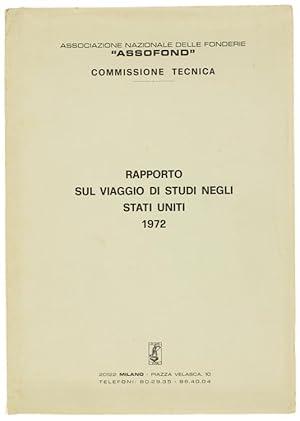 RAPPORTO SUL VIAGGIO NEGLI STATI UNITI - 1972.:
