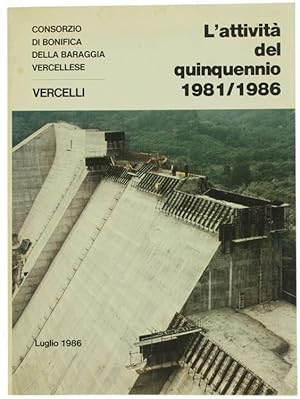 L'ATTIVITA' DEL QUINQUENNIO 1981/1986.: