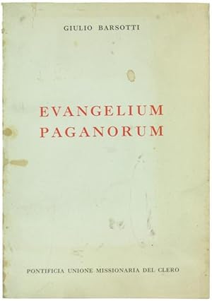 EVANGELIUM PAGANORUM. Il volto e l'anima dell'unione missionaria del clero.: