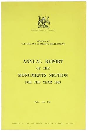 ANNUAL REPORT OF THE MONUMENTS SECTION FOR THE YEAR 1969.: