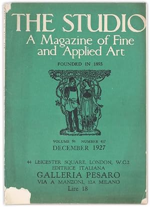 THE STUDIO. A Magazine of Fine and Applied Art - Volume 94 - number 417. December 1927.: