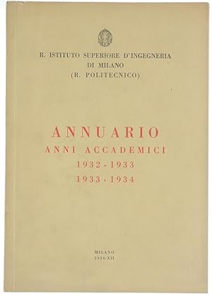 ANNUARIO ANNI ACCADEMICI 1932-1933 1933-1934.: