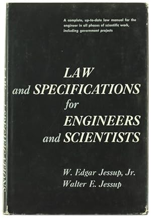 LAW AND SPECIFICATIONS FOR ENGINEERS AND SCIENTISTS.: