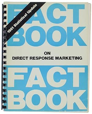 1981 FACT BOOK ON DIRECT RESPONSE MARKETING (Statistical Update).: