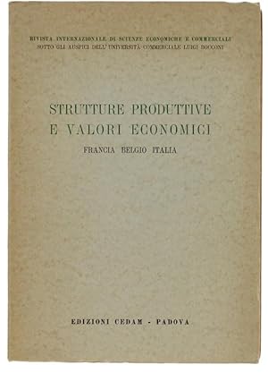 STRUTTURE PRODUTTIVE E VALORI ECONOMICI. Francia - Belgio - Italia.: