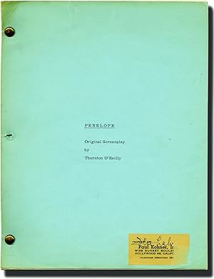 Penelope (Original screenplay for an unproduced film, agency copy)