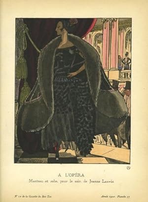 A L'Opera: Manteau et robe, pour le soir, de Jeanne Lanvin Print from the Gazette du Bon Ton