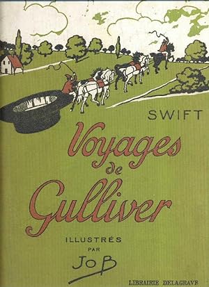 Voyages de Gulliver: illustrés par JOB