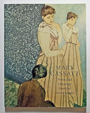 Mary Cassatt: Prints and Drawings from the Artist's Studio