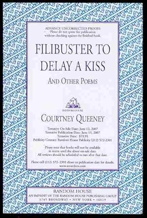 Filibuster to Delay a Kiss: And Other Poems