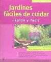 Jardines fáciles de cuidar (Jardín en casa)