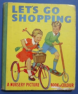 Let's go Shopping - A Nursery Picture Book in Colour