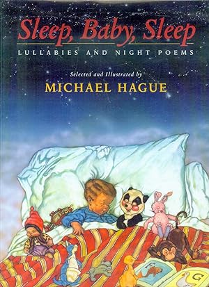 Sleep, Baby, Sleep: Lullabies and Night Poems