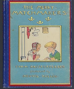 The Merry Matchmakers: A Story of Sweden