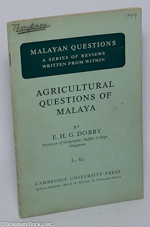 Agricultural questions of Malaya