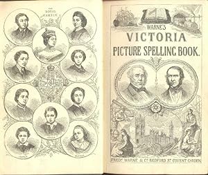 Warne's Victoria Picture Spelling Book . Compiled and edited by L. V. With . illustrations, from ...