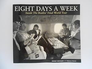 Eight Days a Week: Inside The Beatles' Final World Tour