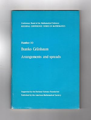 Arrangements and Spreads / Number 10 of the Conference Board of the Mathematical Sciences