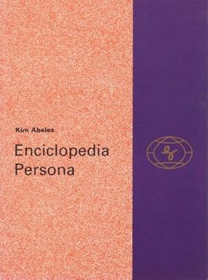 KIM ABELES: ENCICLOPEDIA PERSONA - UNA ESTUDIO DE QUINCE ANOS