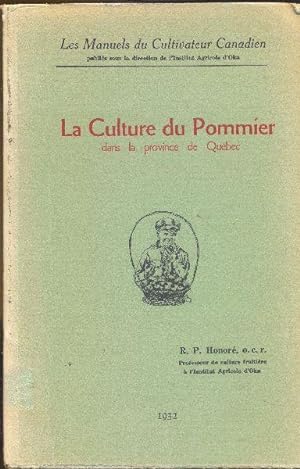 La culture du pommier dans la Province de Québec.