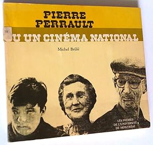Pierre perrault ou un cinémal national. Essai d'analyse socio-cinématographique