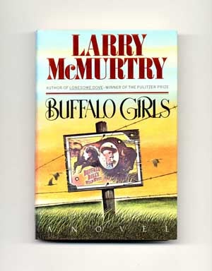 Buffalo Girls - 1st Edition/1st Printing