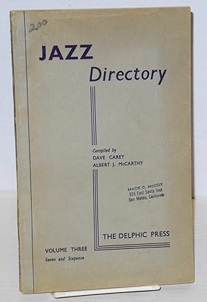 The directory; of recorded jazz and swing music (including gospel and blues records); volume thre...