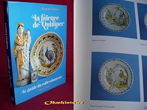 La faïence de Quimper: Le guide du collectionneur