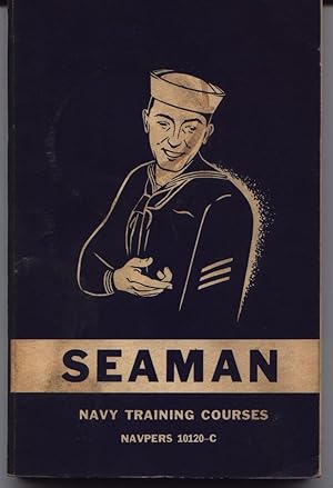 Seaman - Navy Training Courses - Navpers 10120-C