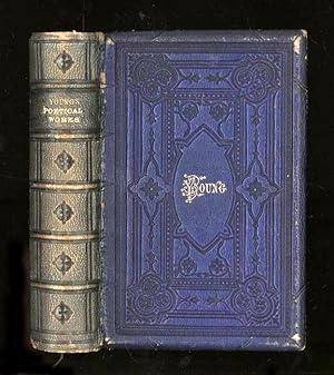 The Complete Poetical Works of Edward Young. With Life