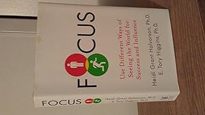 FOCUS Use Different Ways of Seeing the World for Success and Influence