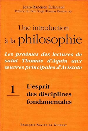 Une introduction à la philosophie : Les proèmes des lectures de saint Thomas aux uvres principale...
