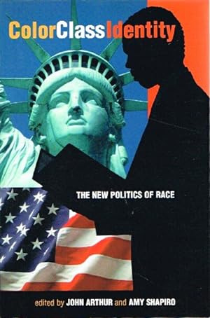Color Class Identity: The New Politics of Race
