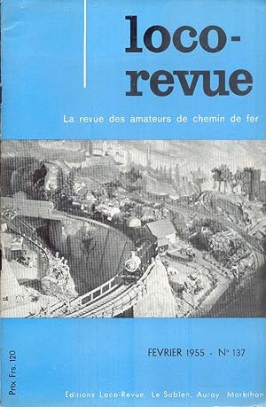 Loco-revue, La revue des amateurs de chemin de Fer, Février 1955 - N° 137