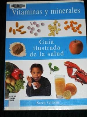 Vitaminas y Minerales - Guia Ilustrada de Salud