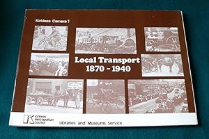 Kirklees Camera Local Transport 1870-1940 v. 1