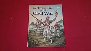 A COLORING BOOK OF THE CIVIL WAR