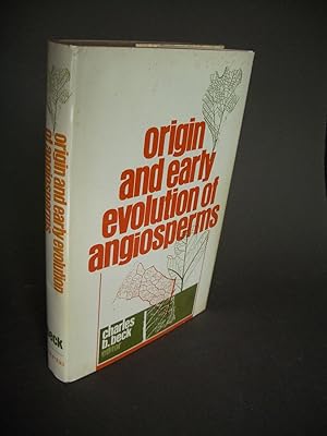 Origin and Early Evolution of Angiosperms