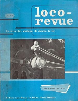 Loco-revue, La revue des amateurs de chemin de Fer, Janvier-Fevrier 1957 - N° 159