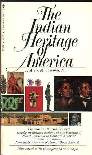The Indian Heritage of America: An Authoritative Book for the General Reader & Student alike on t...