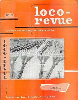 Loco-revue, La revue des amateurs de chemin de Fer, Juin 1958 - N° 175